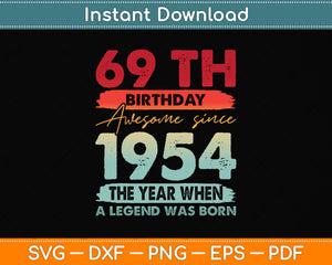 Vintage 1954 69 Year Old Limited Edition 69th Birthday Svg Png Dxf Digital Cutting File