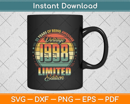 Vintage 1998 Limited Edition 25 Year Old 25th Birthday Svg Png Dxf Digital Cutting File