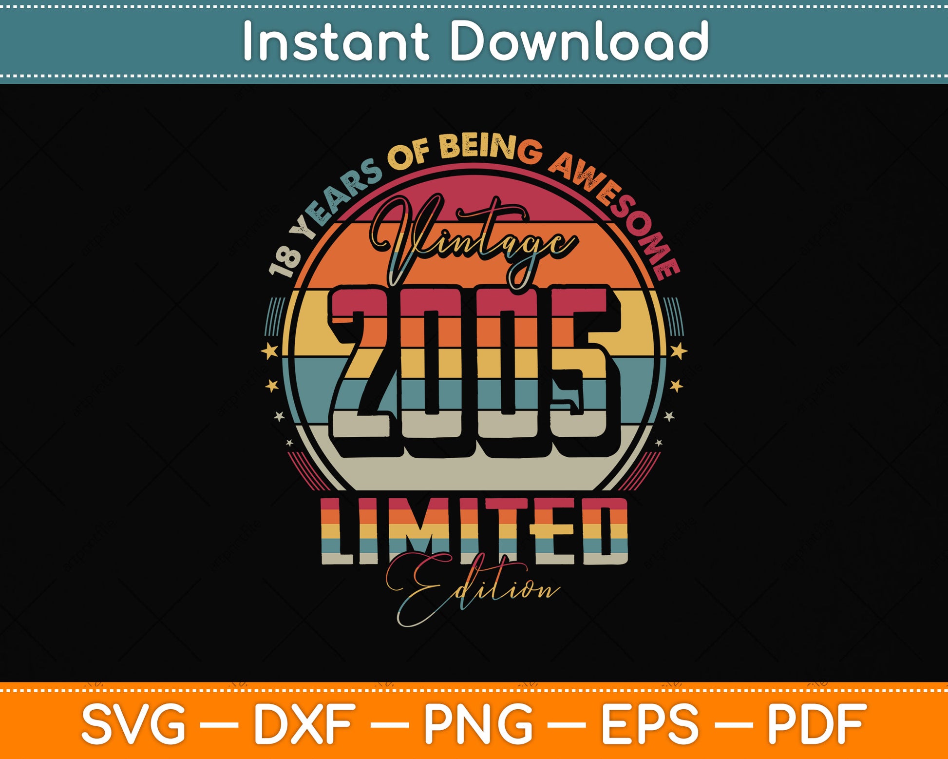 Vintage 2005 Limited Edition 18 Year Old 18th Birthday Svg Png Dxf Digital Cutting File