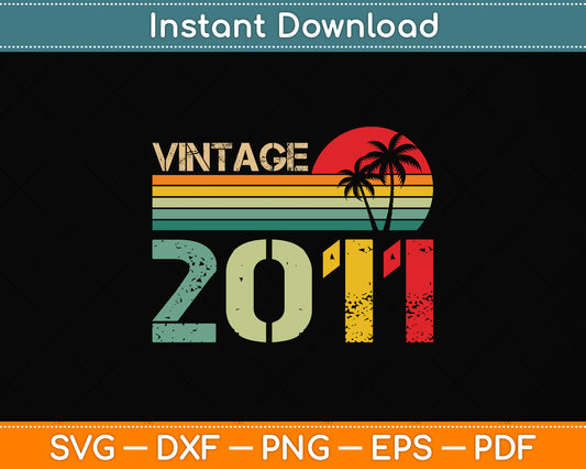 Vintage 2011 11th Birthday Gift Boys Girls Retro 11 Year Old Svg Png Dxf Cutting File