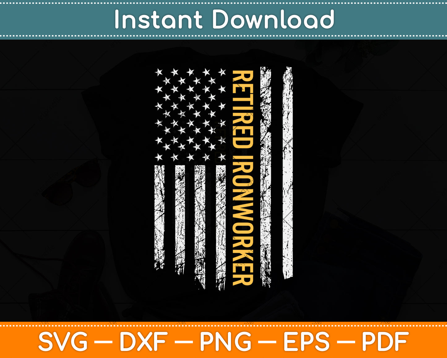 Vintage American Flag Retired Ironworker Funny Svg Png Dxf Digital Cutting File