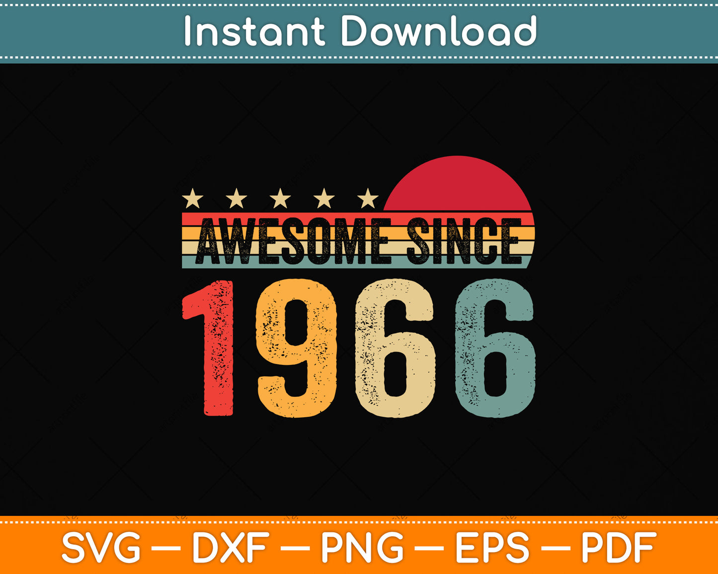 Vintage Awesome Since 1966 56 Years Old 56th Birthday Svg Png Dxf Digital Cutting File