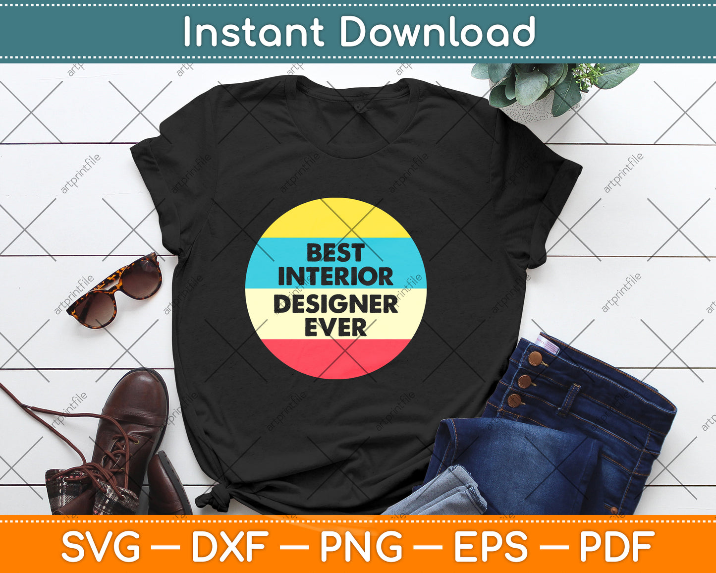 Vintage Best Interior Designer Ever Svg Png Dxf Digital Cutting File