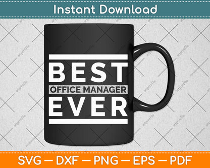 Vintage Best Office Manager Ever Svg Png Dxf Digital Cutting File