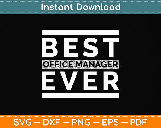 Vintage Best Office Manager Ever Svg Png Dxf Digital Cutting File