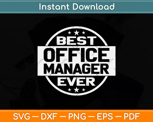 Vintage Best Office Manager Ever Svg Png Dxf Digital Cutting File
