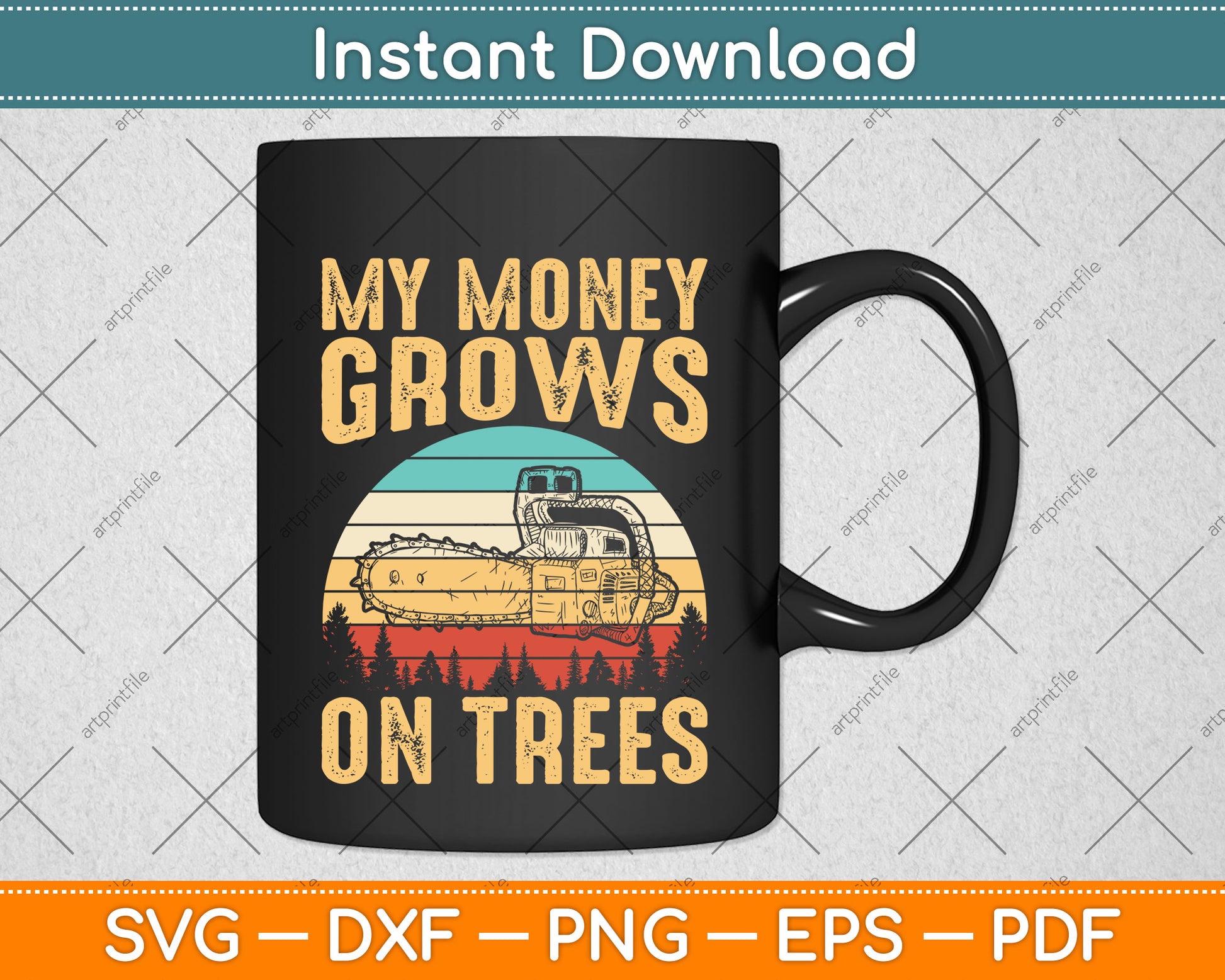 Vintage My Money Grows On Trees Funny Arborist Svg Png Dxf Digital Cutting File