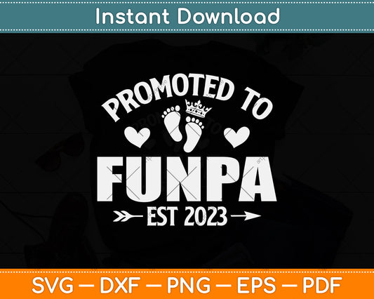 Vintage Promoted to Funpa Est 2023 Grandpa Father's Day Svg Png Dxf Cutting File