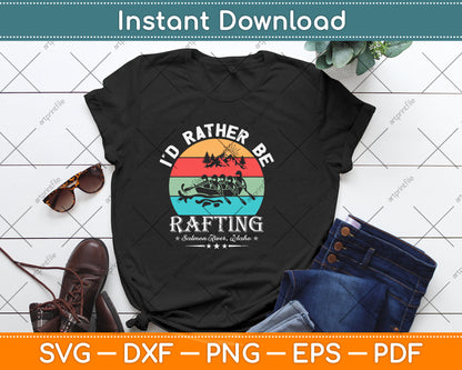 Vintage Retro I'd Rather Be Water Rafting Svg Png Dxf Digital Cutting File