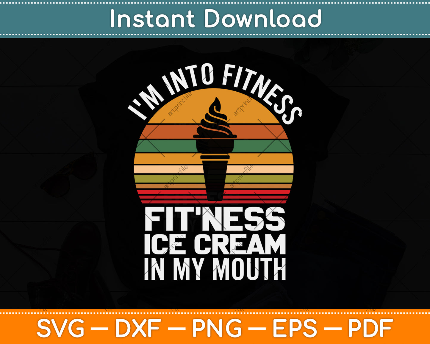 Vintage Retro I'm Into Fitness Ice Cream In My Mouth Svg Png Dxf Digital Cutting File