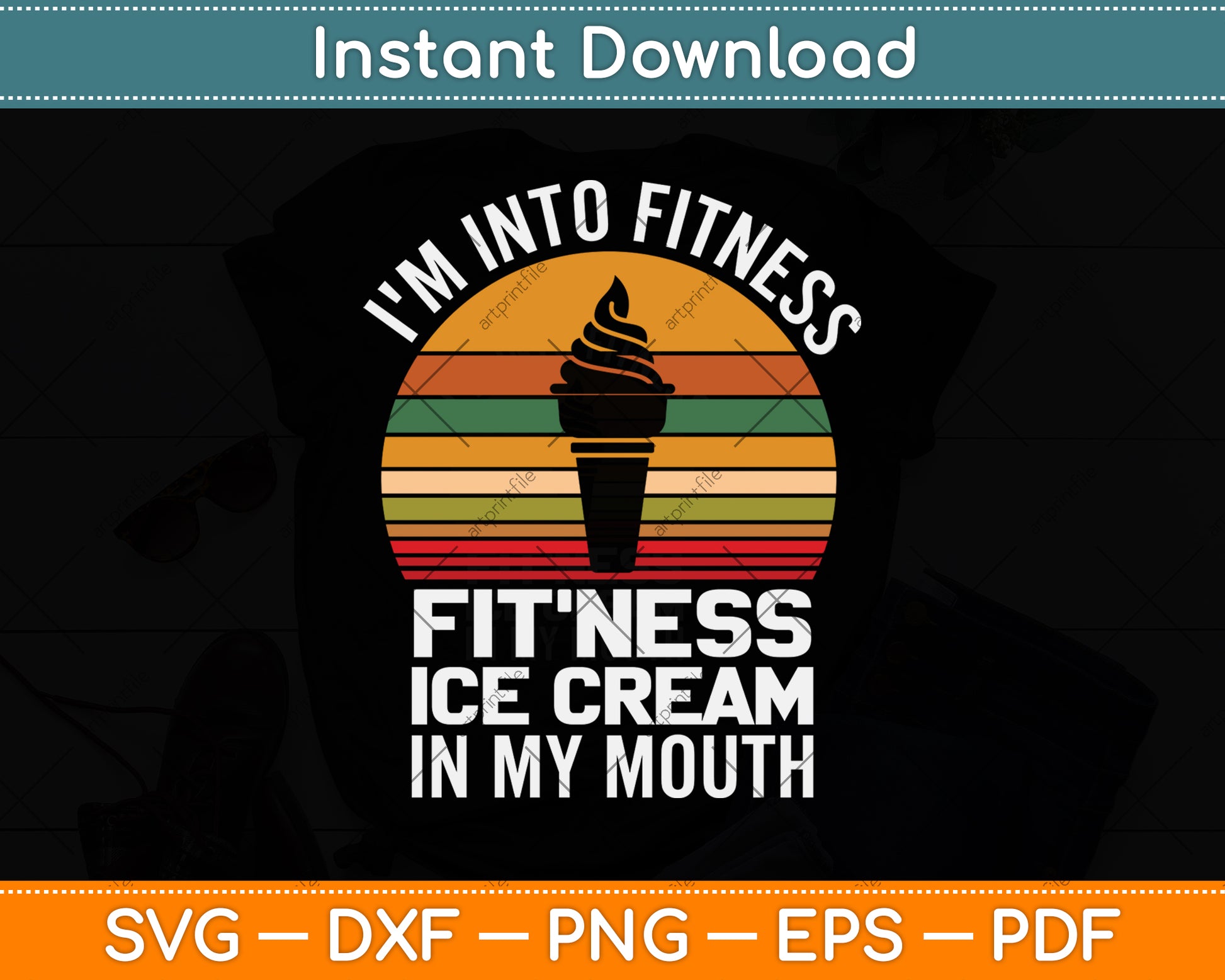 Vintage Retro I'm Into Fitness Ice Cream In My Mouth Svg Png Dxf Digital Cutting File