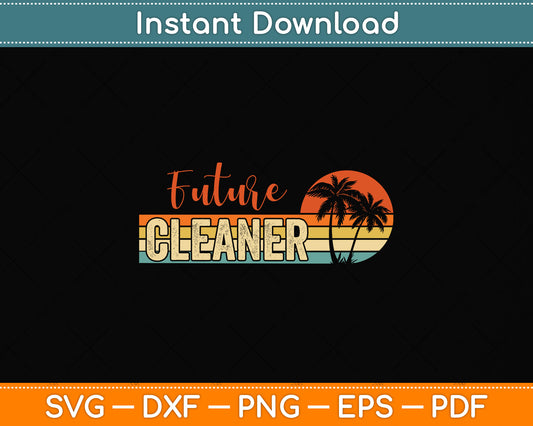 Vintage Retro Style Future Cleaner Svg Png Dxf Digital Cutting File