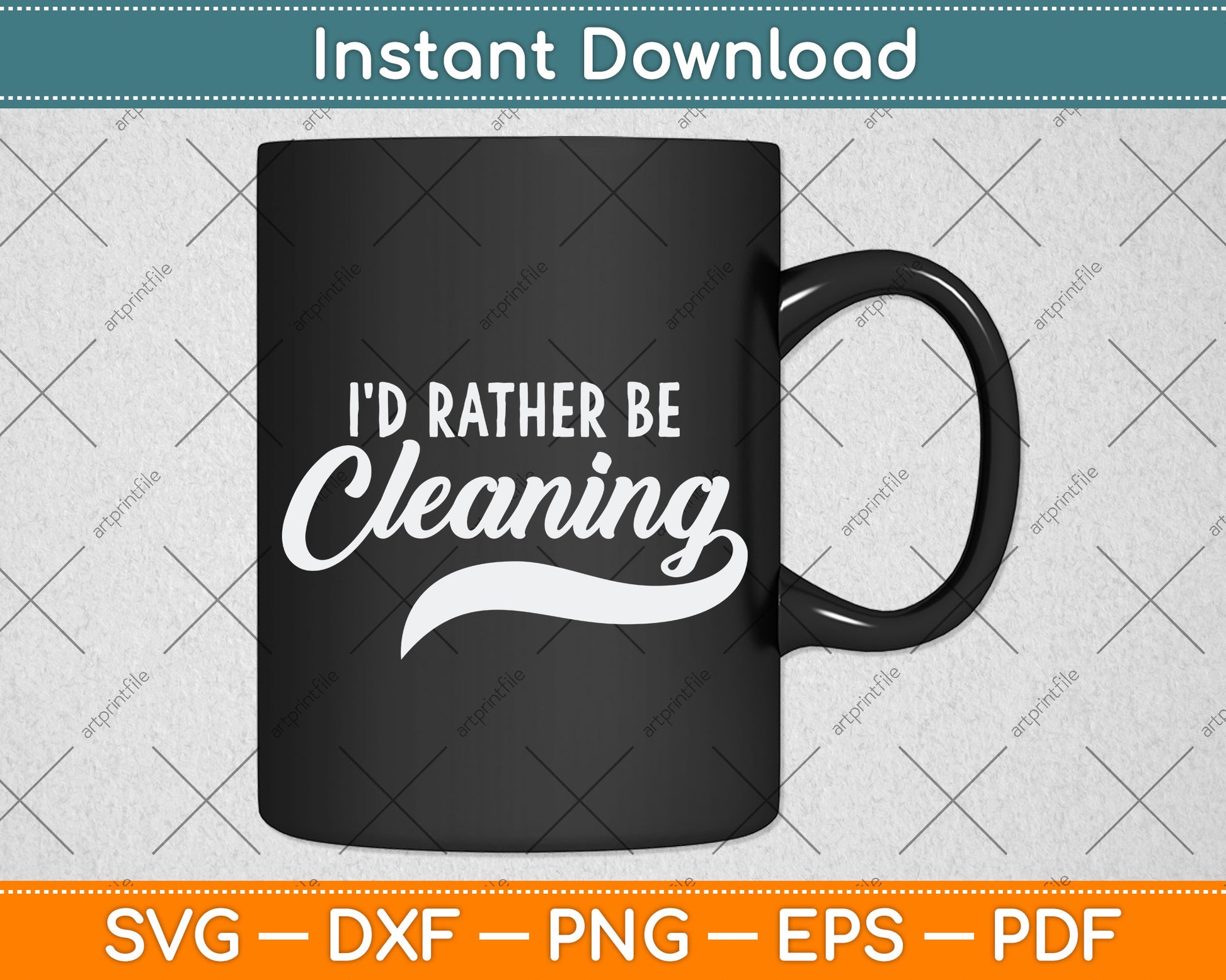 Vintage Retro Style I'd Rather Be Cleaning Svg Png Dxf Digital Cutting File