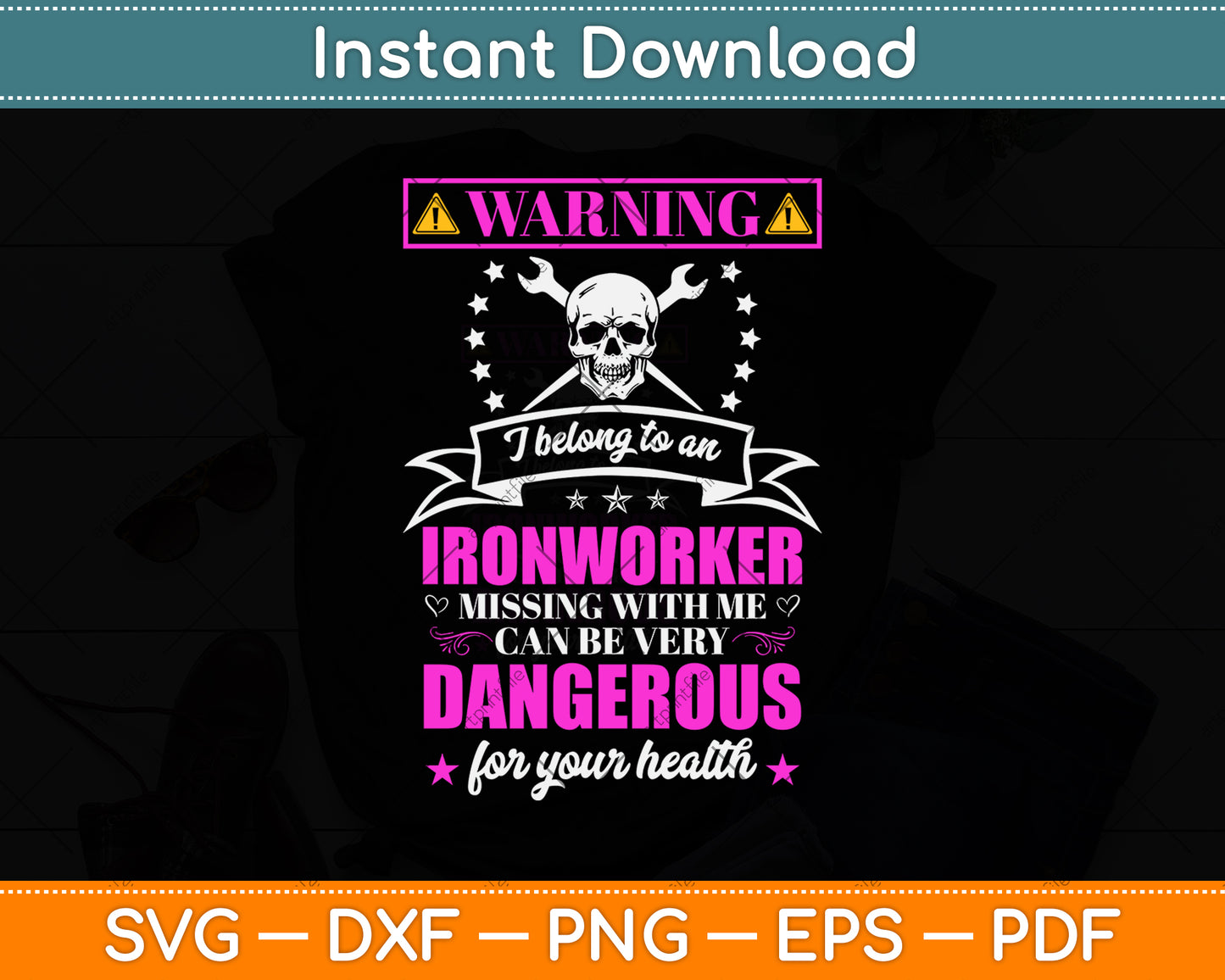 Warning I Belong To An Ironworker Svg Png Dxf Digital Cutting File