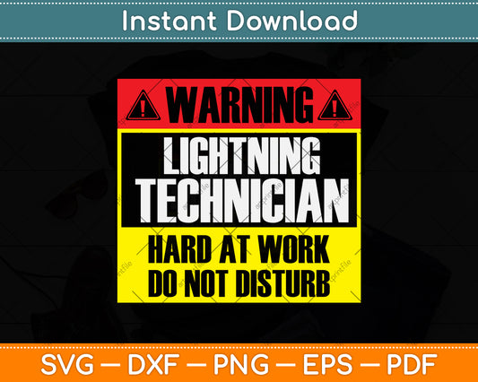 Warning Lightning Technician at Work Do Not Disturb Svg Png Dxf Digital Cutting File