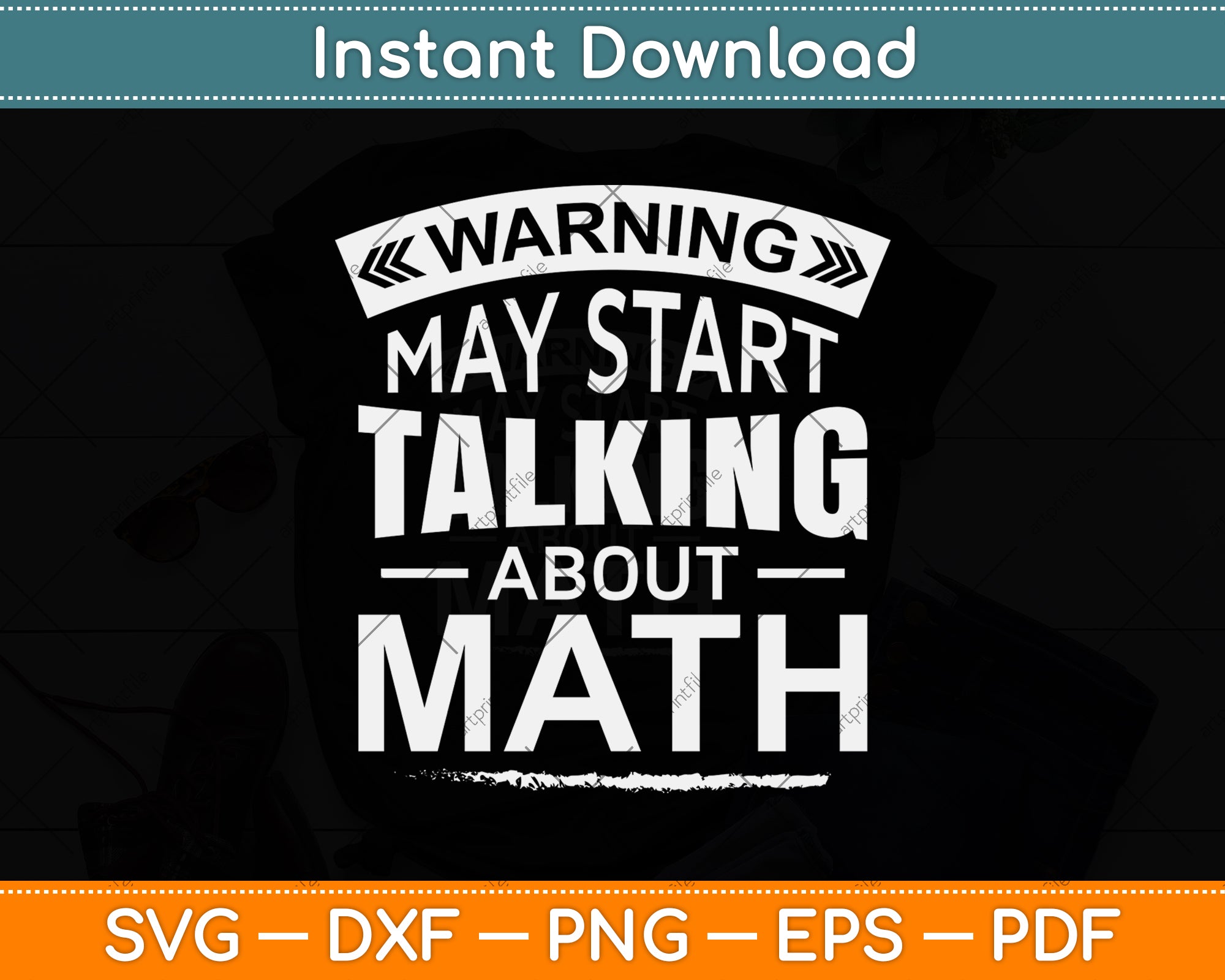 Warning May Start Talking About Math Svg Cutting File – artprintfile