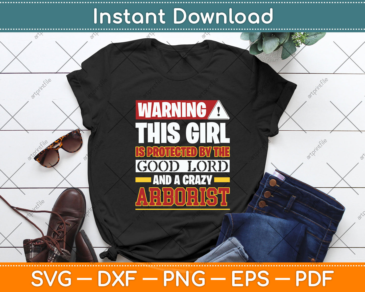 Warning This Girl Is Protected By Arborist Svg Png Dxf Digital Cutting File