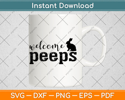 Welcome Peeps Easter Sunday Svg Png Dxf Digital Cutting File