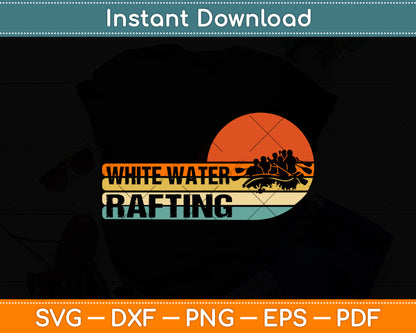 Vintage Retro Whitewater Rafting Svg Png Dxf Digital Cutting File