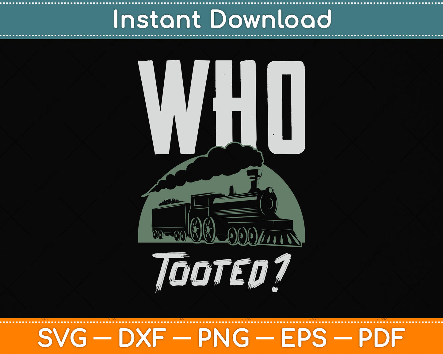 Who Tooted Funny Train Svg Free Digital Cutting File