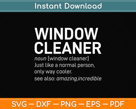 Window Cleaner Definition Svg Png Dxf Digital Cutting File
