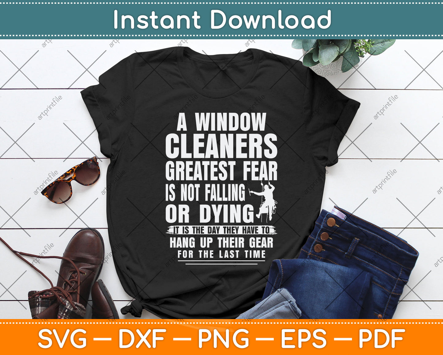 Window Cleaner Fear Funny Cleaning Svg Png Dxf Digital Cutting File