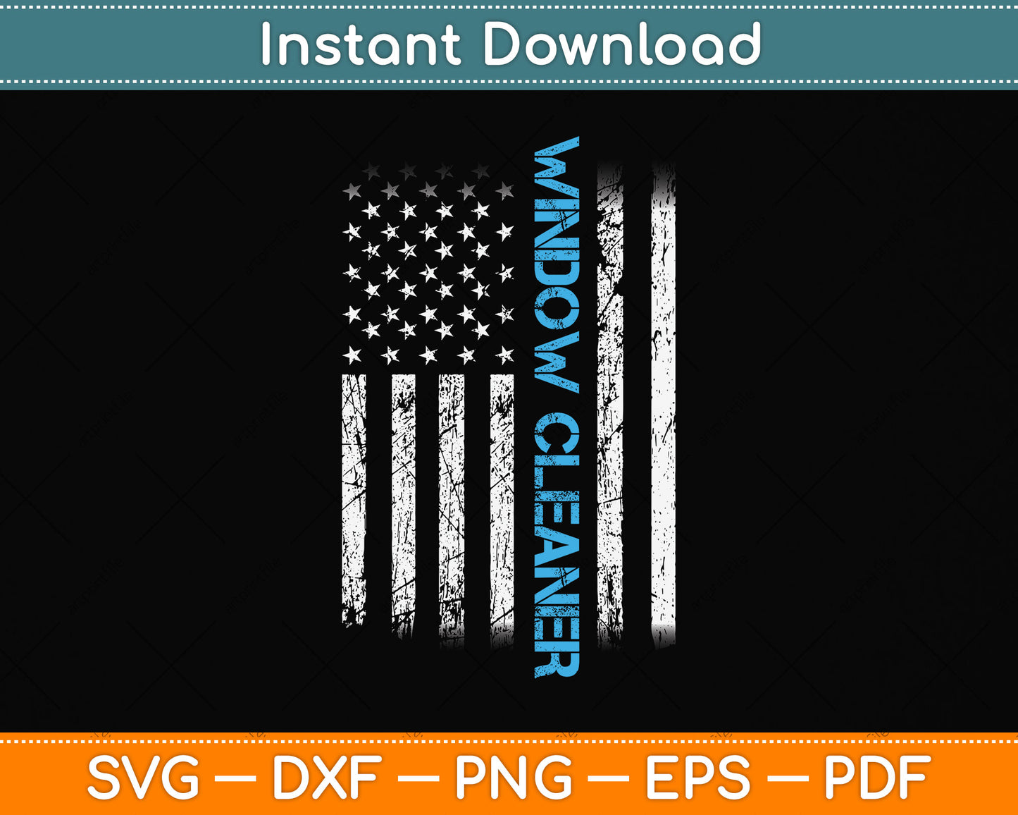 Window Cleaner USA Flag Funny Cleaning Svg Png Dxf Digital Cutting File