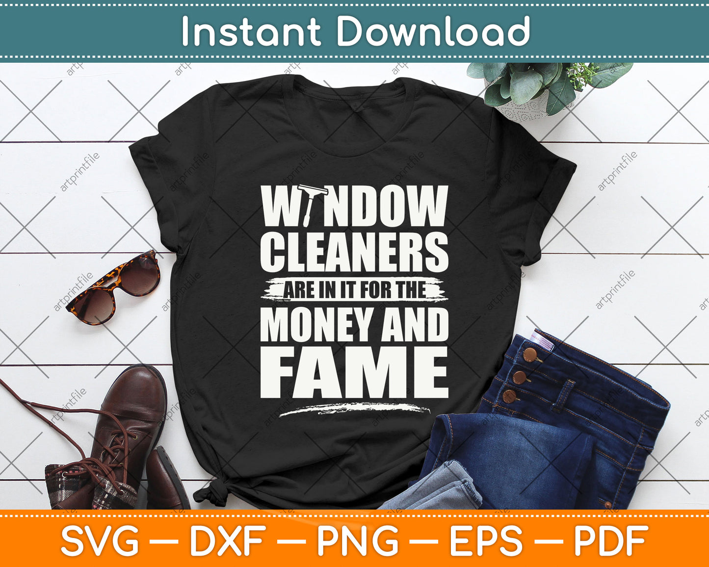Window Cleaners Are In It For The Money Funny Svg Png Dxf Digital Cutting File