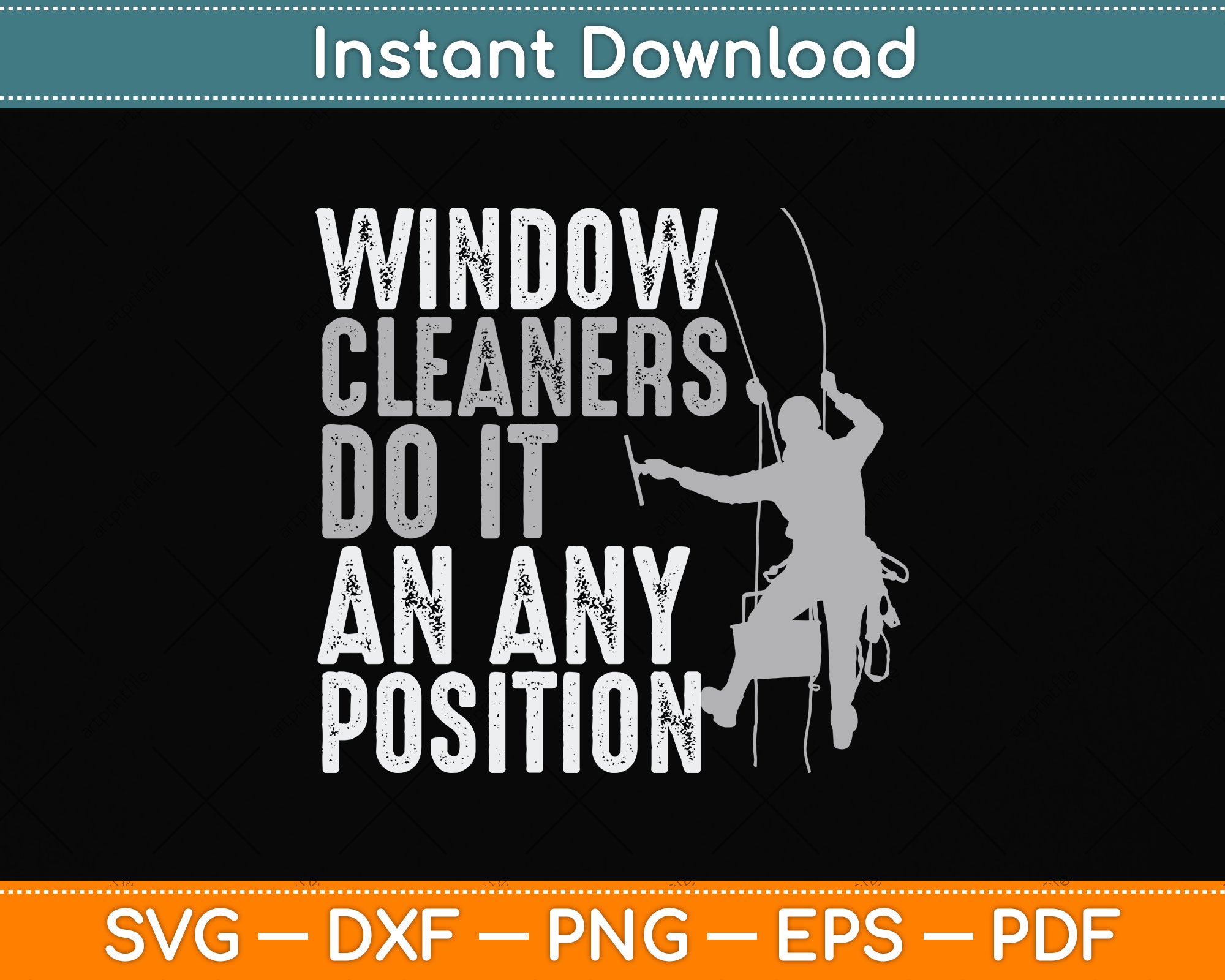 Window Cleaners Do It An Any Position Funny Svg Cutting File – artprintfile