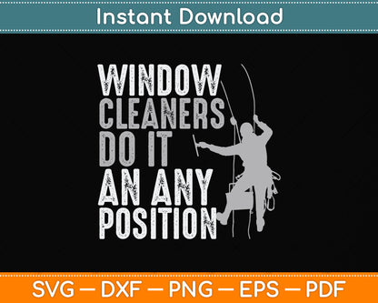 Window Cleaners Do It An Any Position Funny Svg Png Dxf Digital Cutting File