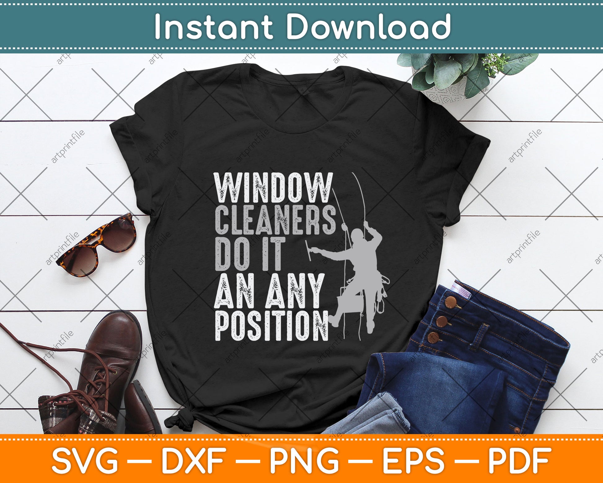 Window Cleaners Do It An Any Position Funny Svg Png Dxf Digital Cutting File