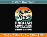 World's Best English Language and Literature Professor Svg Png Dxf Digital Cutting File