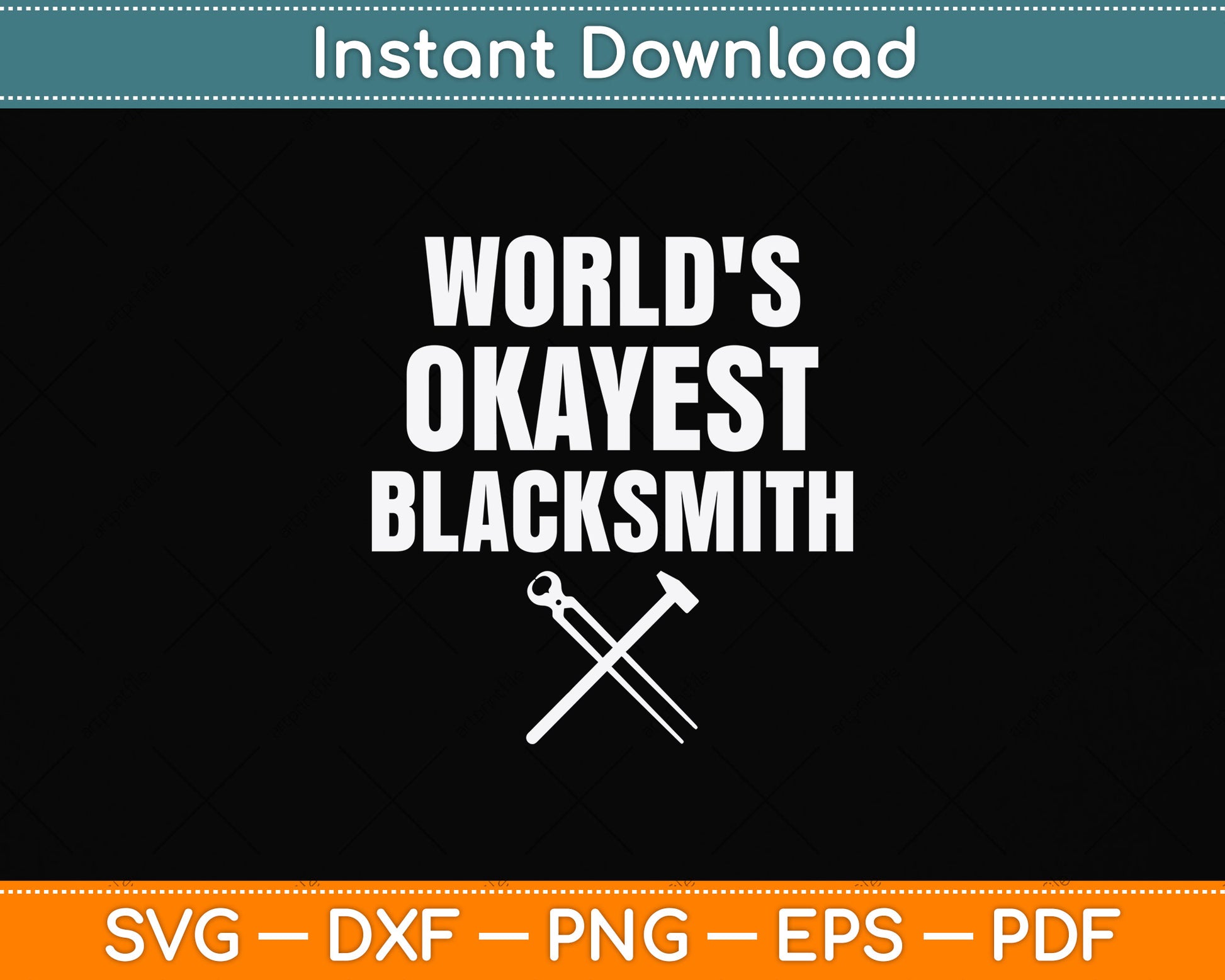 World's Okayest Blacksmith Svg Png Dxf Digital Cutting File