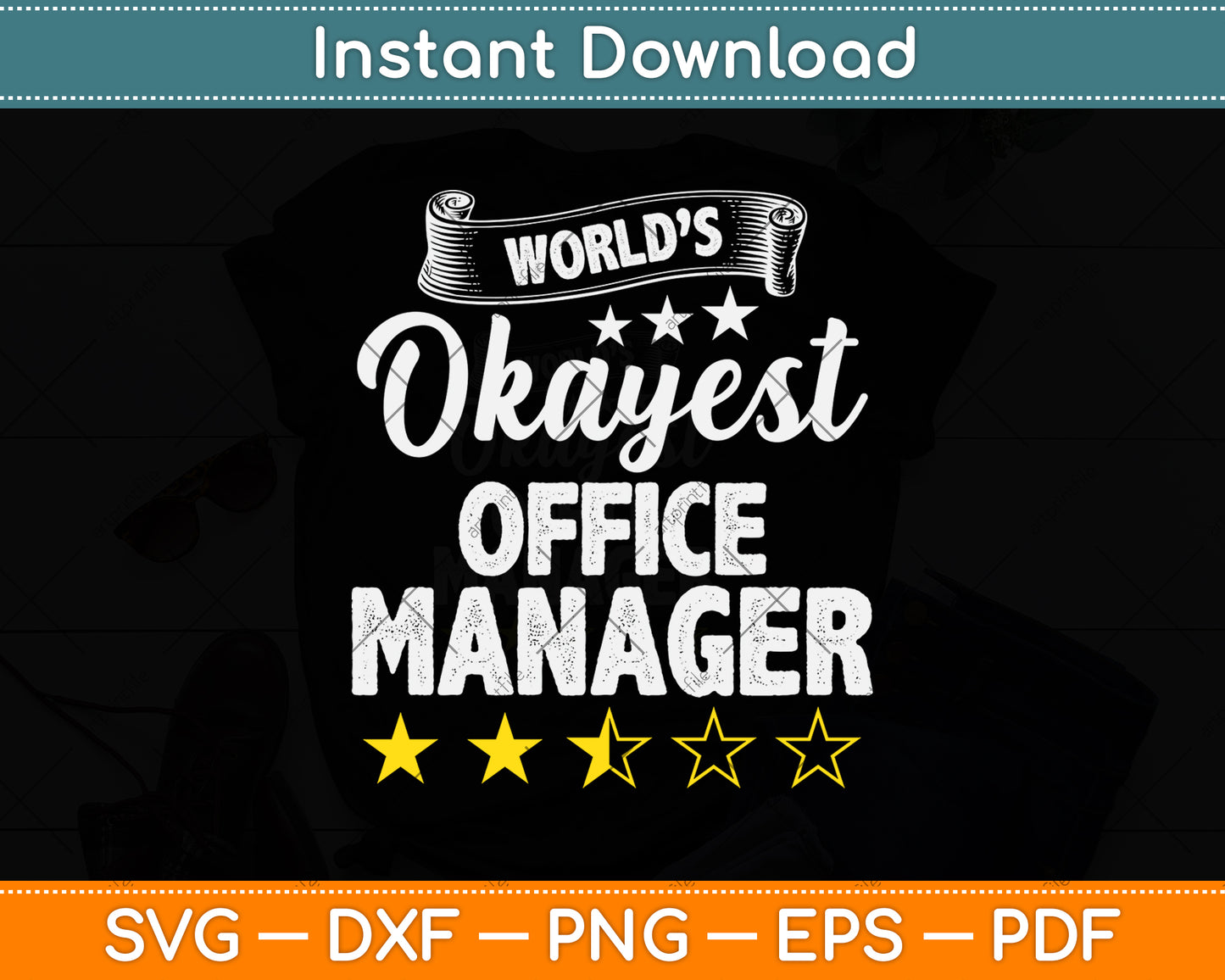 World’s Okayest Office Manager Svg Png Dxf Digital Cutting File