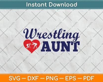 Wrestling Aunt Mothers Day Svg Png Dxf Digital Cutting File