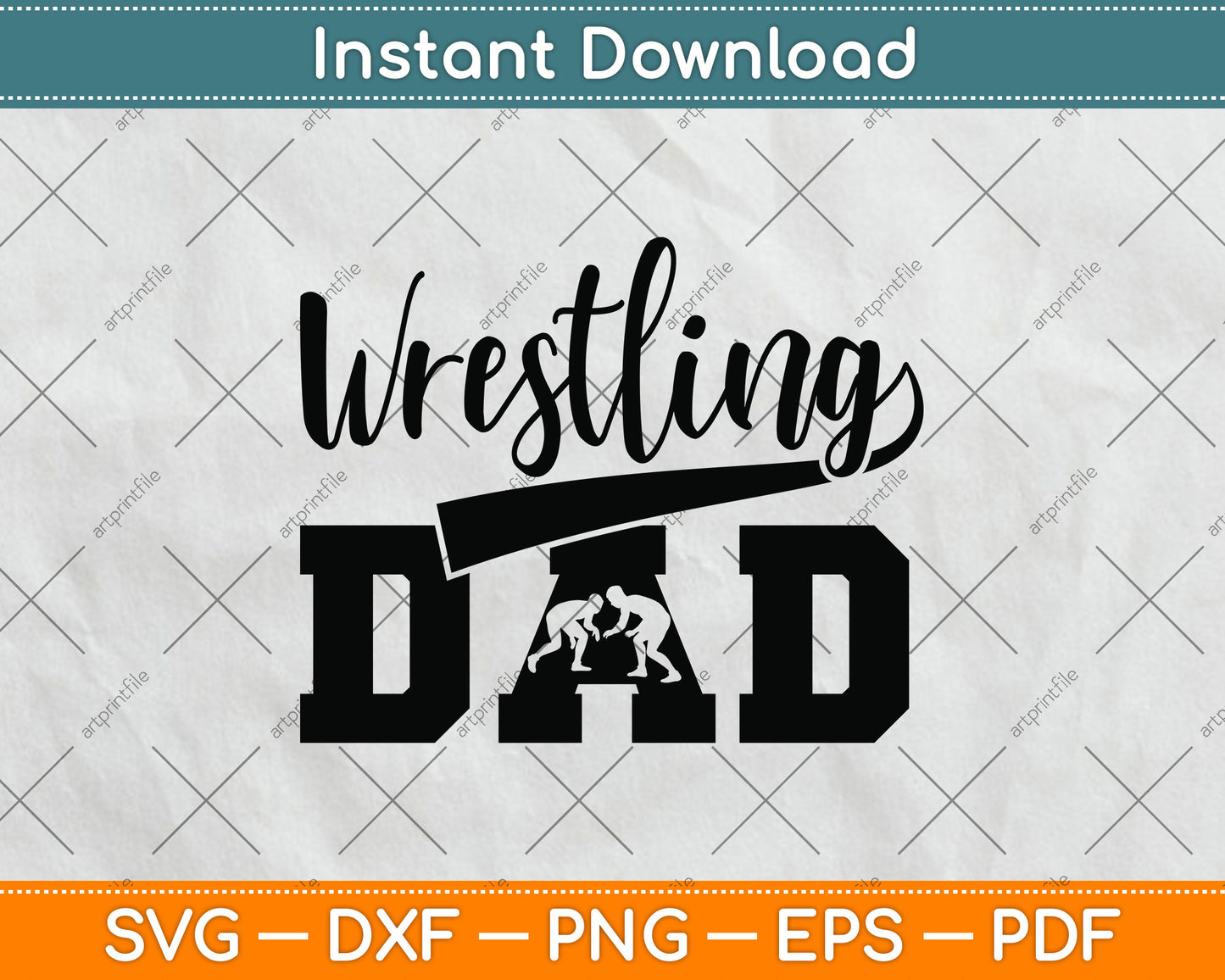Wrestling Dad Fathers Day Svg Png Dxf Digital Cutting File