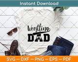 Wrestling Dad Fathers Day Svg Png Dxf Digital Cutting File