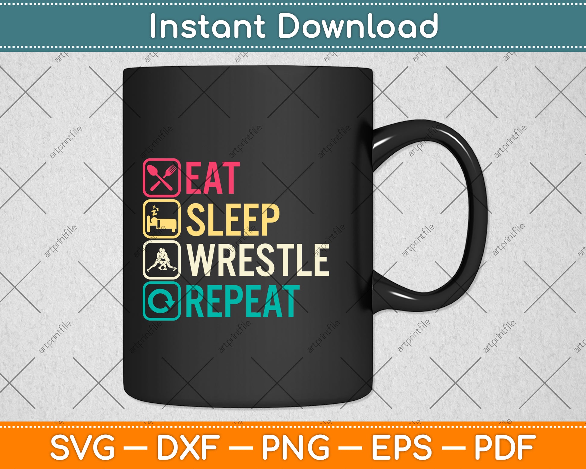 Wrestling Eat Sleep Wrestle Repeat Svg Png Dxf Digital Cutting File