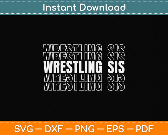 Wrestling Sister Funny Svg Png Dxf Digital Cutting File