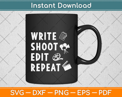 Write Shoot Edit Repeat Journalist Svg Png Dxf Digital Cutting File