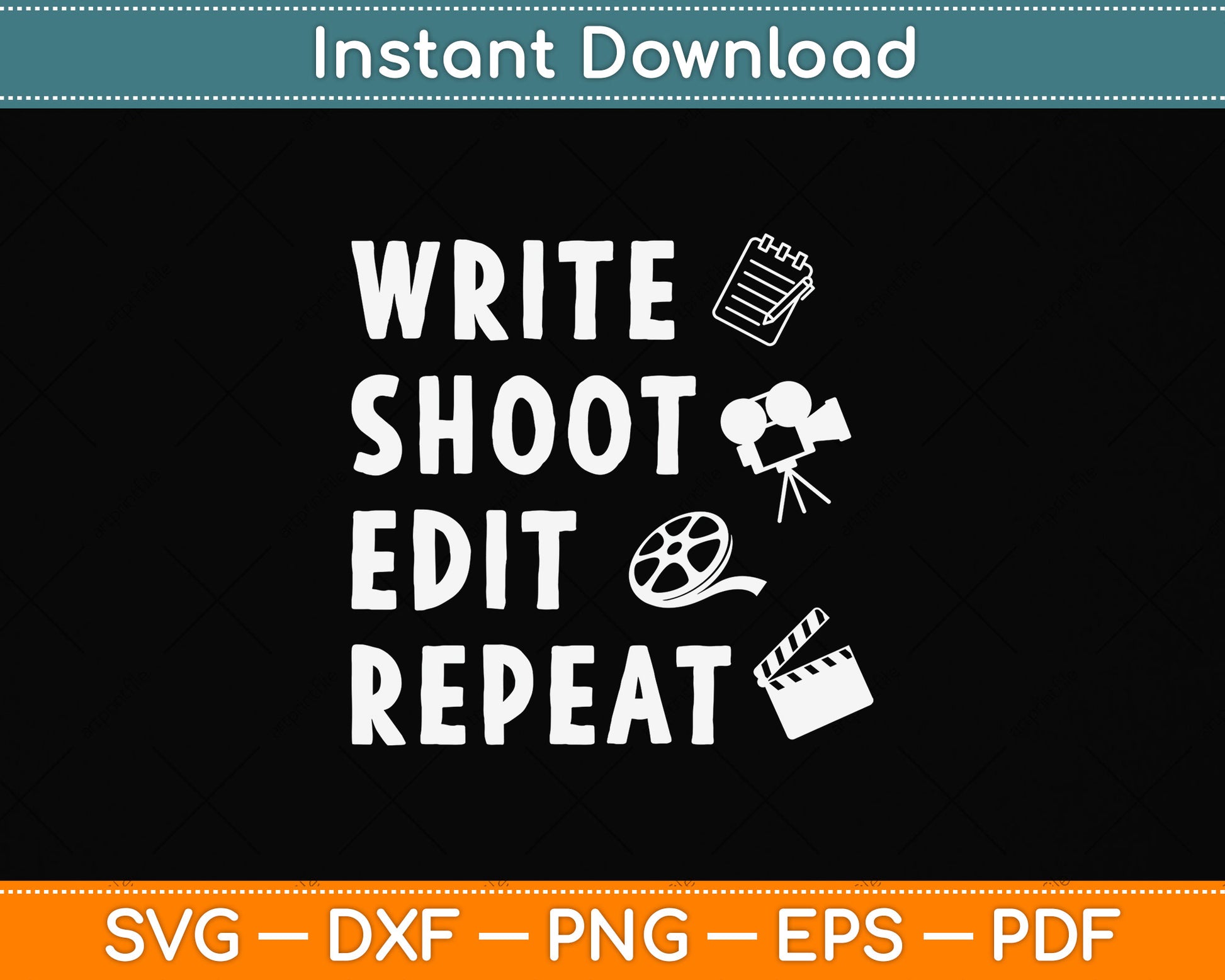 Write Shoot Edit Repeat Journalist Svg Png Dxf Digital Cutting File