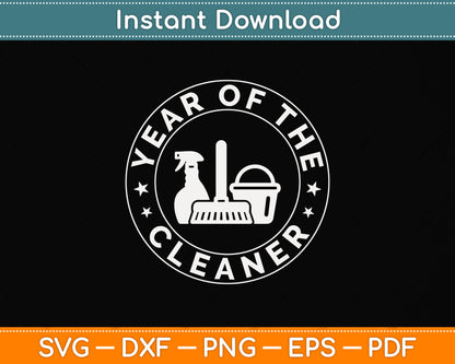 Year of the Cleaner Fathers Day Svg Png Dxf Digital Cutting File