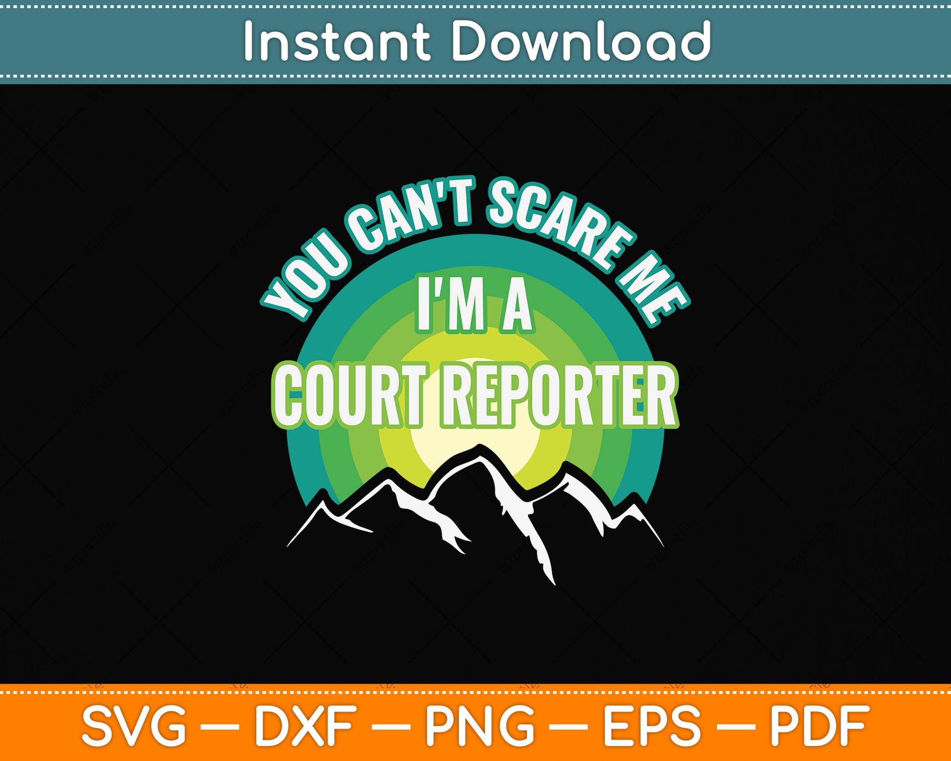 You Can't Scare Me I'm A Court Reporter Svg Png Dxf Digital Cutting File