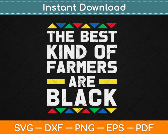 African American Best Farmers Are Black Pride Svg Design Cricut Printable Cutting File