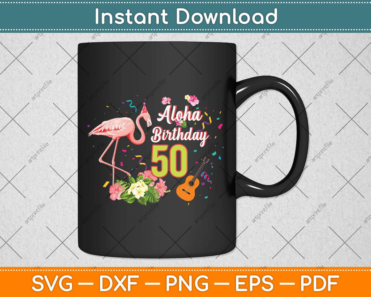 Aloha Hawaii 50th Birthday 50 Years Old Flamingo Hawaiian Svg Png Dxf Cutting File