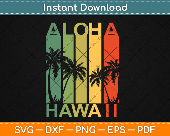 Aloha Hawaii Hawaiian Island Vintage 1980s Throwback Svg Design Cricut Cut Files