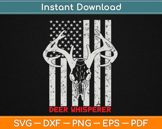 American Flag Deer Whisperer Svg Design Cricut Printable Cutting Files