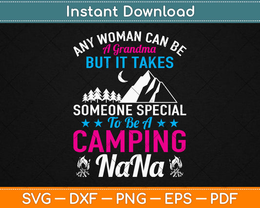 Any Woman Can be A Grandma Camping Svg Design Cricut Printable Cutting Files