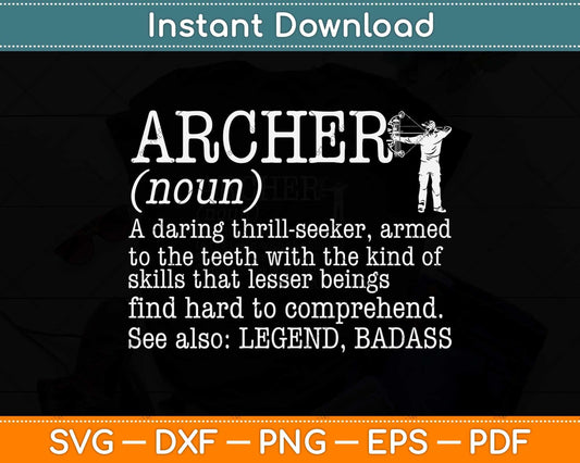Archer Definition Archer Archery Svg Png Dxf Digital Cutting File