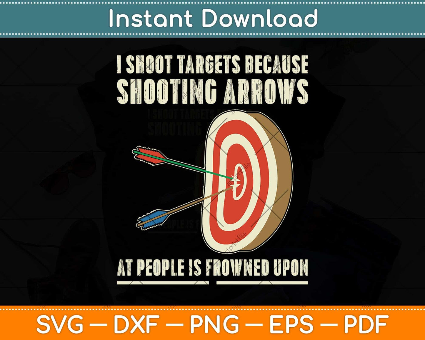 Archery Archer - Funny Bowman Bow Archer Svg Png Dxf Digital Cutting File